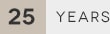 25 Years