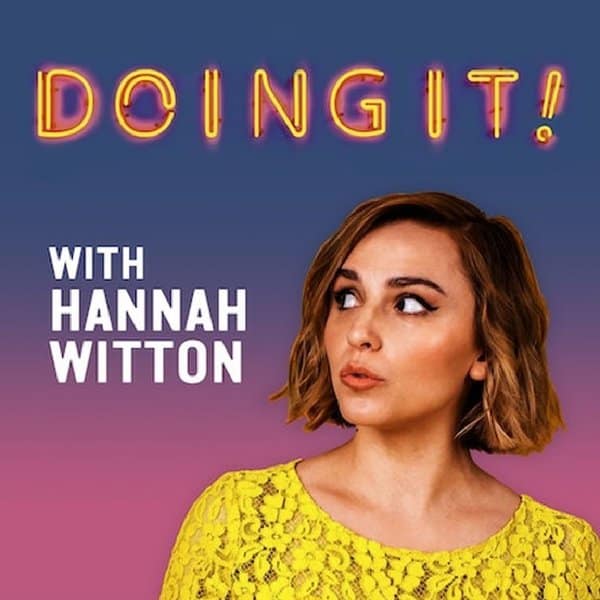 Doing It! With Hannah Witton 