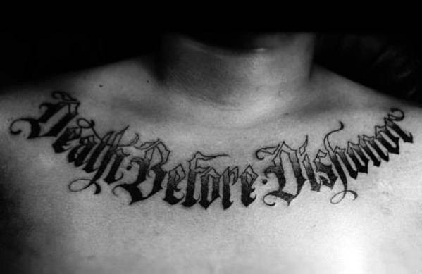 Amazing Old English Font Death Before Dishonor Mens Collar Bone Tattoo