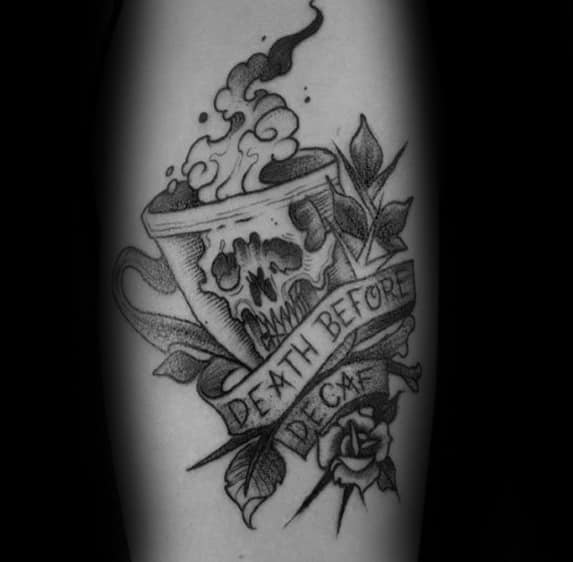 Arm Death Before Decaf Banner With Flower Male Coffee Tattoo Design Inspiration