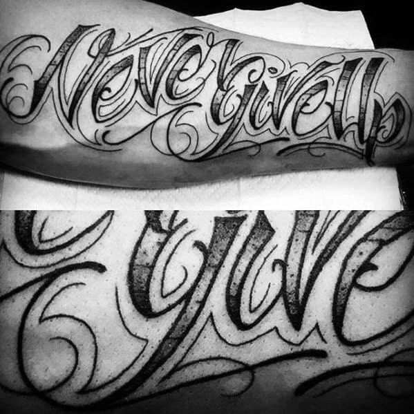 Awesome Never Give Up Tattoos For Men