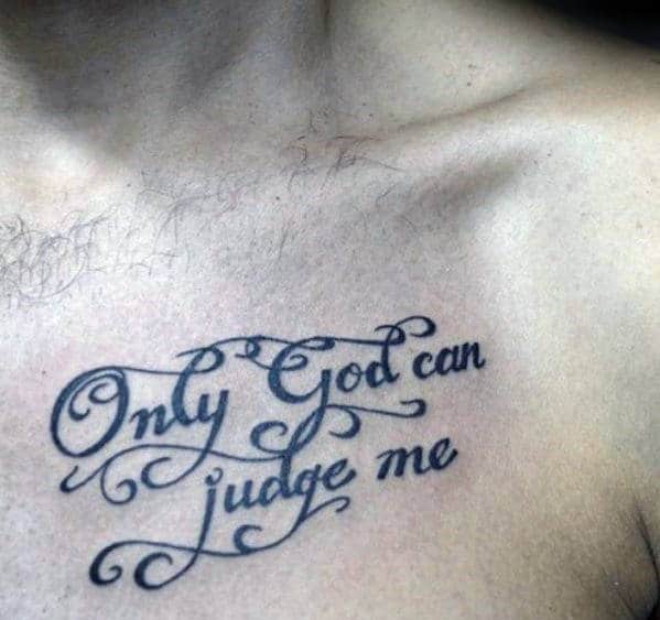 awesome only god can judge me mens chest tattoos