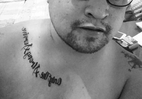 Collar Bone Male Only The Strong Survive Tattoo