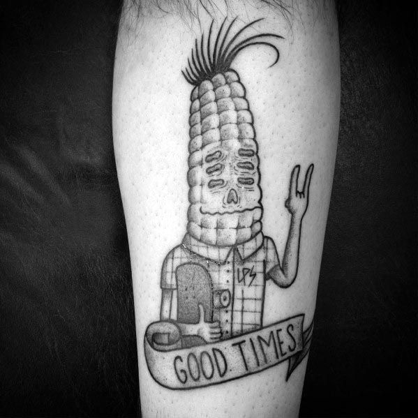 Black and gray tattoo of a punk rock corn character with a mohawk, wearing a plaid shirt, holding a skateboard, and a 'Good Times' banner.