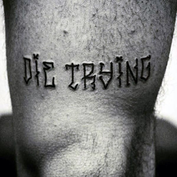 Die Trying Black Tattoo Male Thighs