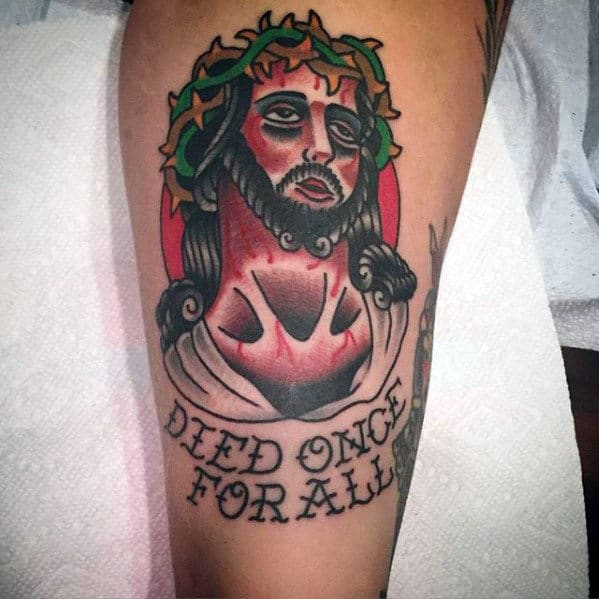 Died Once For All Guys Traditional Jesus Leg Tattoo