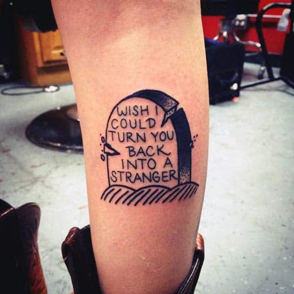 Guy With Wish I Could Turn You Back Into A Stranger Lower Leg Tombstone Tattoo