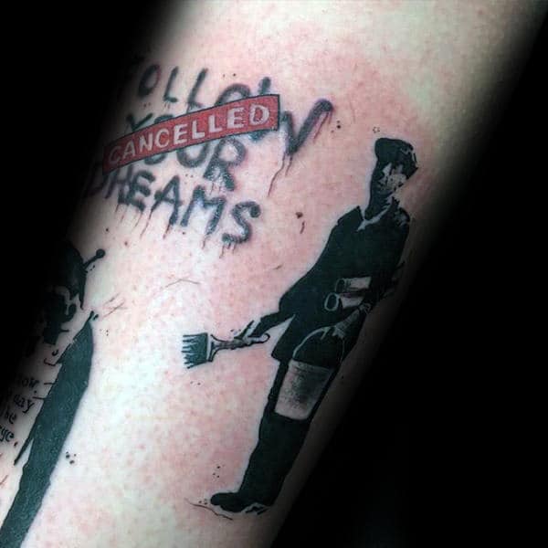 Guys Banksy Follow Your Dreams Arm Tattoo