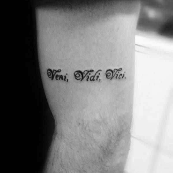 Guys Latin Tattoos Veni Vidi Vici On Arm