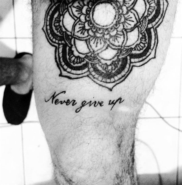 Guys Never Give Up Tattoos