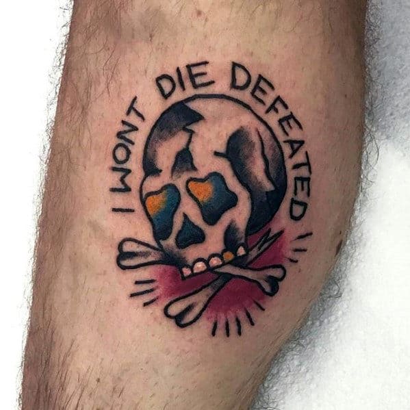 Guys Small I Wont Be Defeated Skull And Crossbones Tattoos
