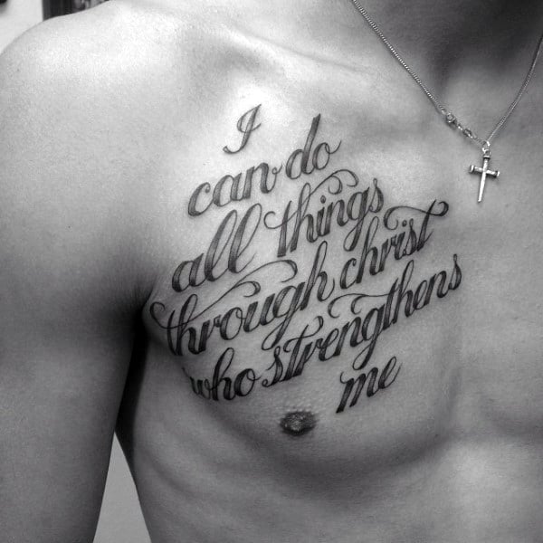 Guys Upper Chest Lettering Philippians 4 13 Quote Tattoo Ideas