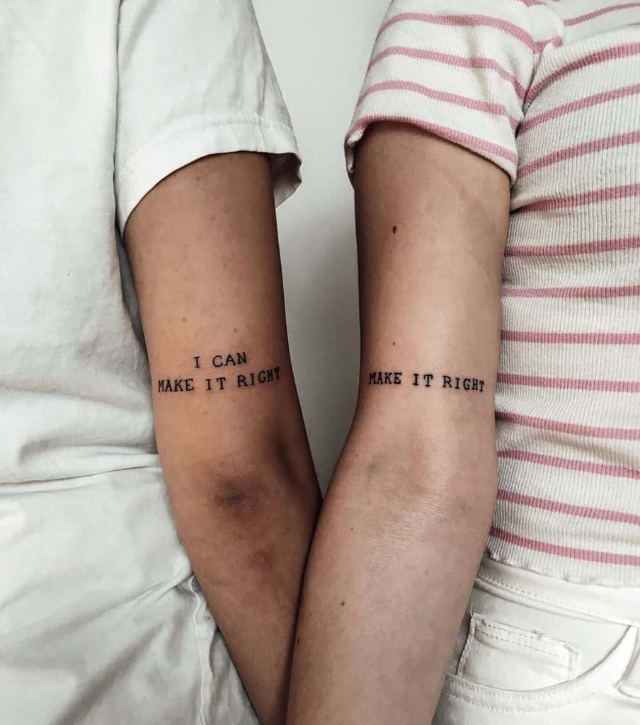 I Can Make It Right Friendship Tattoo