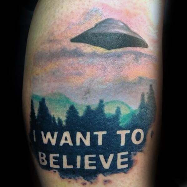 I Want To Believe Tattoo Ideas On Guys Bicep Arm
