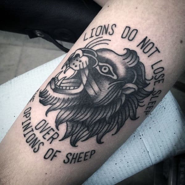 Lions Do Not Loose Sleep Over The Opinions Of Sheep Guys Traditional Forearm Tattoos
