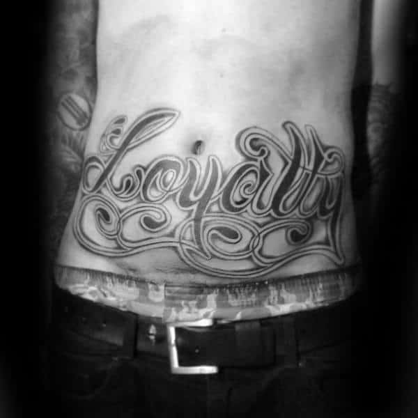 Lower Stomach Male Loyalty Lettering Tattoo