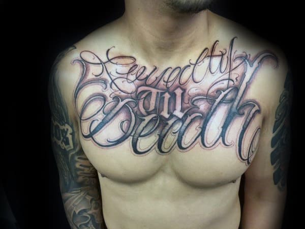 Loyalty Til Death Mens Cool Chest Tattoos