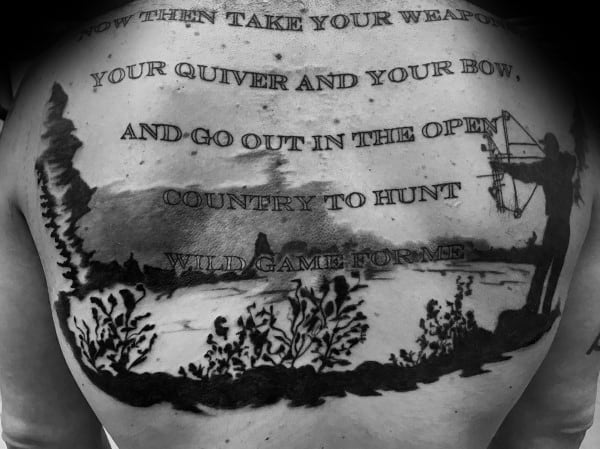 Full back tattoo of a bowhunter aiming across a wilderness landscape, overlaid with the quote: “Now then take your weapon, your quiver and your bow...”