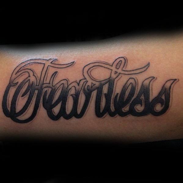Male Fearless Tattoo Design Inspiration On Forearm