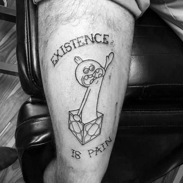 Black and white tattoo of Mr. Meeseeks from Rick and Morty emerging from a Meeseeks Box, with 'Existence is Pain' written above and below.