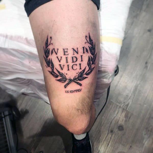 Masculine Veni Vidi Vici Thigh Tattoo For Males