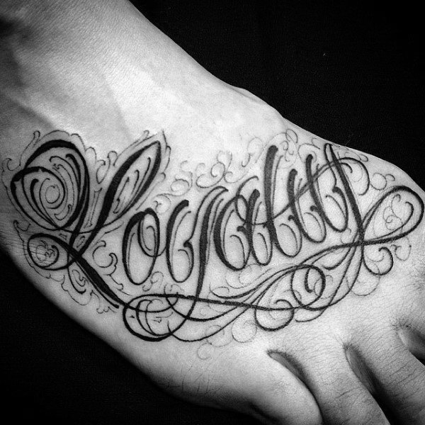 Mens Decorative Lettering Loyalty Foot Tattoo
