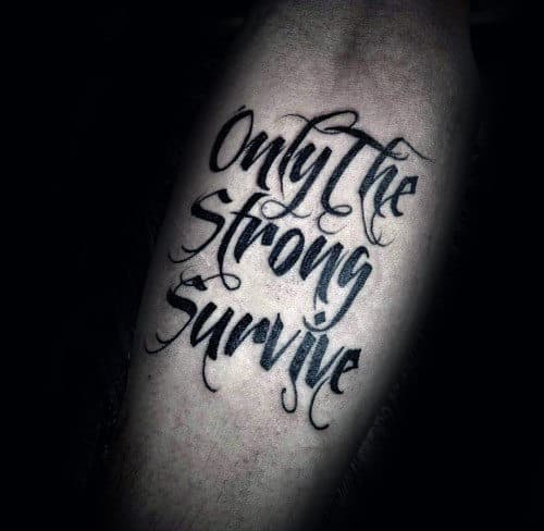 Mens Only The Strong Survive Inner Forearm Tattoos