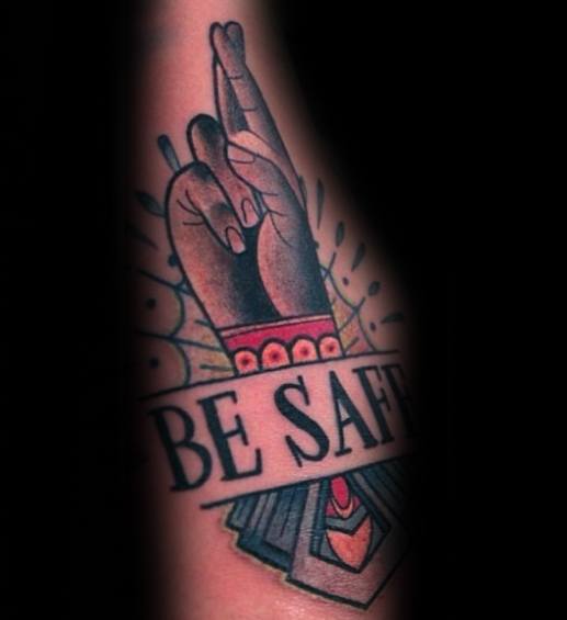 Mens Ornate Be Safe Tattoo Ideas With Fingers Crossed Design