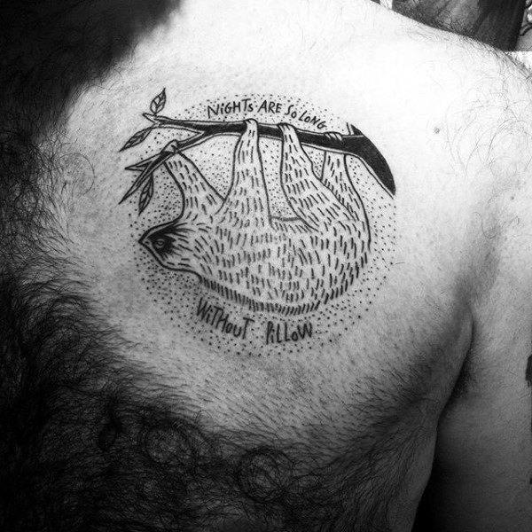 Nights Are So Long Without Pillow Sloth Mens Circle Upper Chest Tattoos