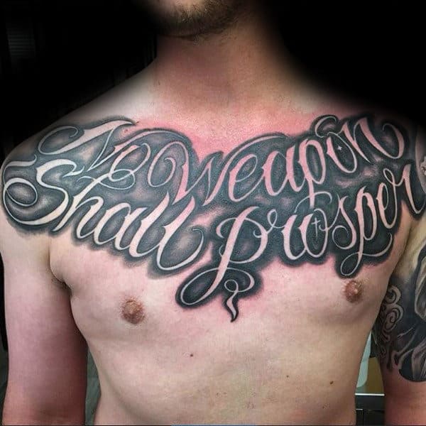 No Weapon Shall Prosper Mens Script Chest Tattoos