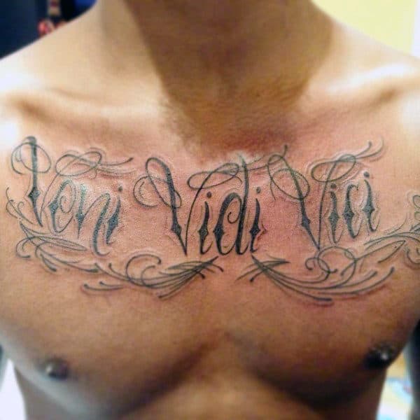 Ornate Veni Vidi Vici Guys Upper Chest Tattoo Idea Inspiration