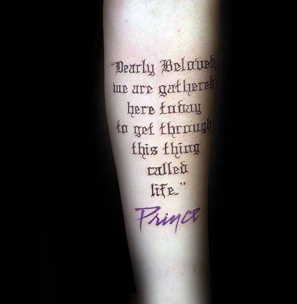 Arm tattoo with Prince's quote in cursive script, ending with "Prince" inked in signature purple