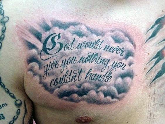 Religious Quote Mens Cloud Upper Chest Tattoo