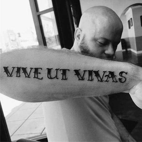 Sailor Jerry Font Style Outer Forearm Vive Ut Vivas Latin Guys Tattoos