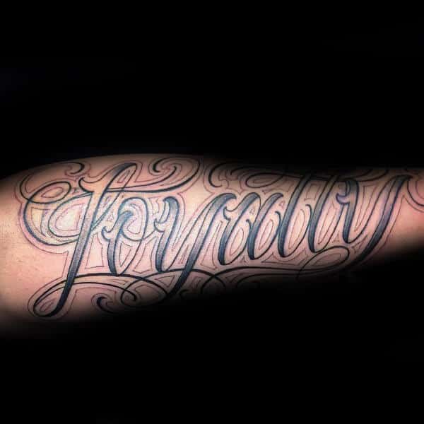 Script Guys Loyalty Outer Forearm Tattoo Design Ideas