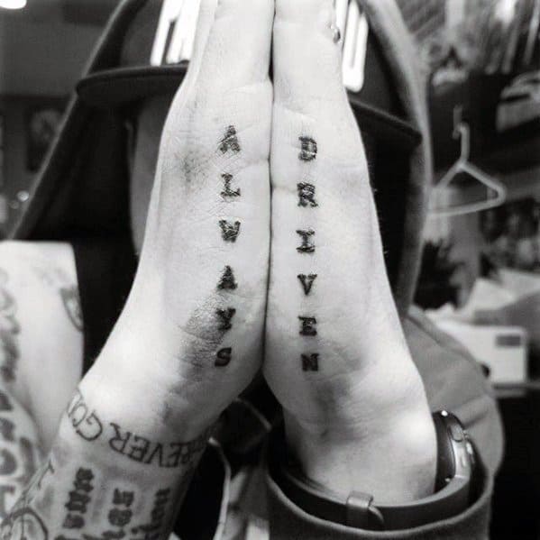 Small Always Driven Words Guys Hand Tattoo
