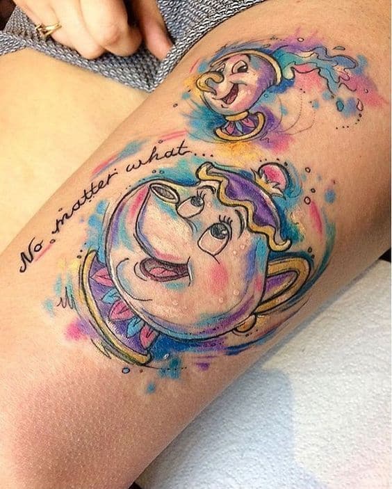 Vibrant watercolor-style tattoo of Mrs. Potts and Chip from Beauty and the Beast, with the phrase 'No matter what' in cursive.