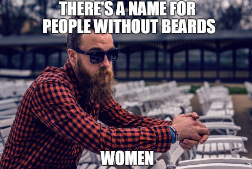 Theres A Name For People Without Beards Women Meme