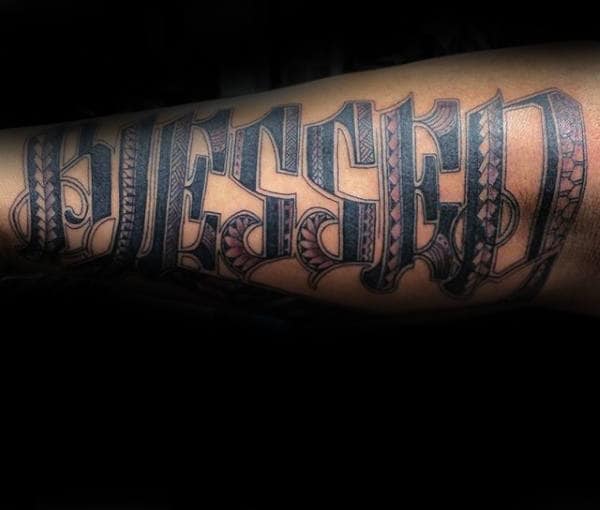 Tribal Blessed Lettering Guys Tattoo On Arm