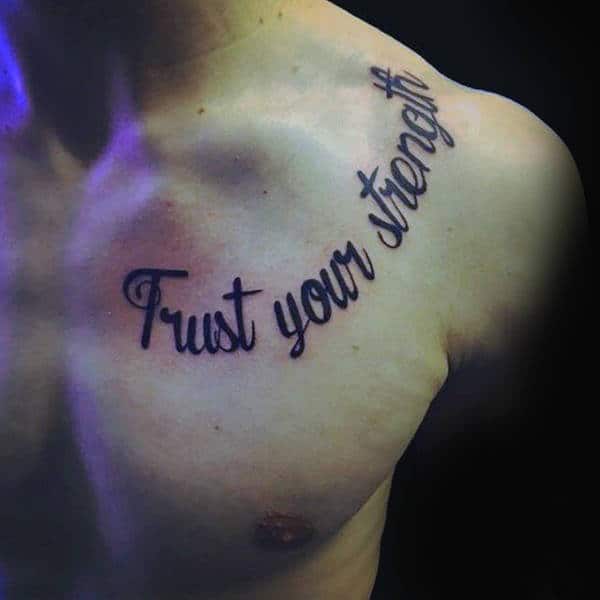 Trust Your Strength Collar Bone Mens Tattoos