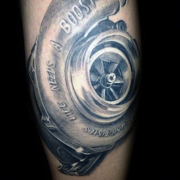Realistic **turbocharger** tattoo with fine shading and the phrase **"Life Needs A Boost"**, symbolizing speed, power, and a passion for high-performance engines.
