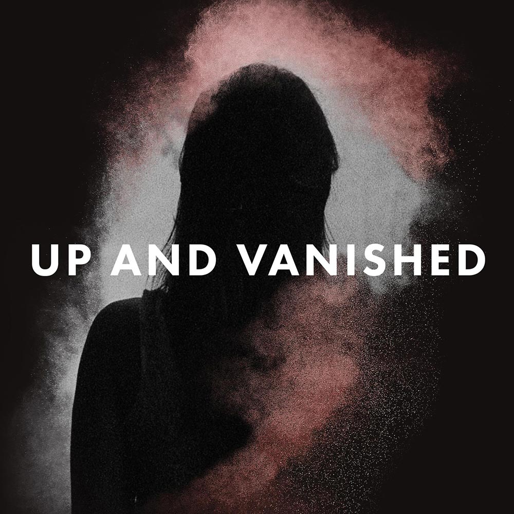 up-and-vanished