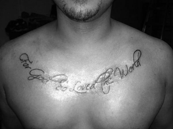 Upper Chest Collar Bone Male John 316 Religious Bible Verse Tattoos