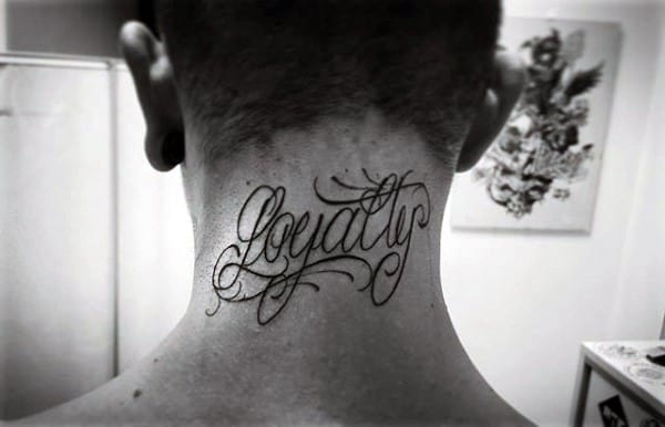 Upper Neck Loyalty Male Tattoos
