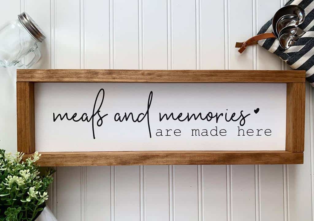 meals and memories are made here kitchen wall sign
