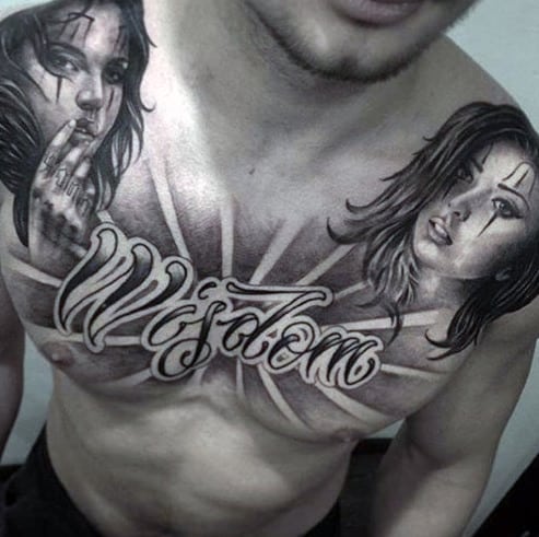 Wisdom Script Badass Chicano Mens Upper Chest Tattoo